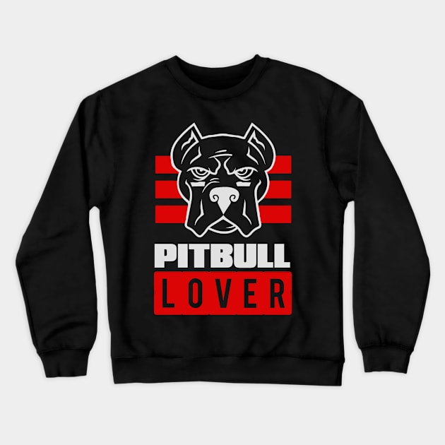 Pitbull Lover Crewneck Sweatshirt by helloshirts